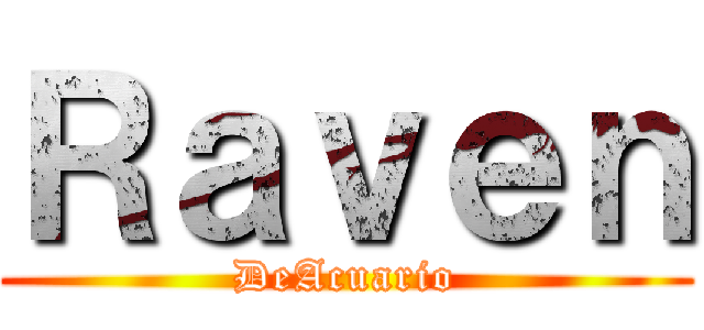 Ｒａｖｅｎ (DeAcuario)