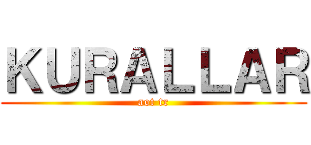 ＫＵＲＡＬＬＡＲ (aot tr)