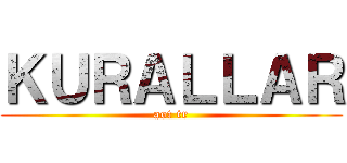 ＫＵＲＡＬＬＡＲ (aot tr)