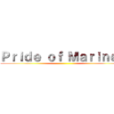 Ｐｒｉｄｅ ｏｆ Ｍａｒｉｎｅｓ ()