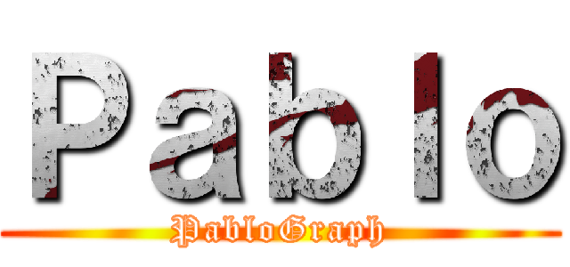 Ｐａｂｌｏ (PabloGraph)