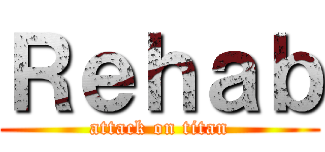 Ｒｅｈａｂ (attack on titan)