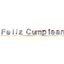 Ｆｅｌíｚ Ｃｕｍｐｌｅａｎｏ ()