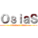 ＯｓｉａＳ (attack on titan)