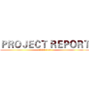 ＰＲＯＪＥＣＴ ＲＥＰＯＲＴ (ELEC 1100)