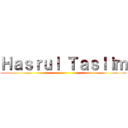 Ｈａｓｒｕｌ Ｔａｓｌｉｍ ()