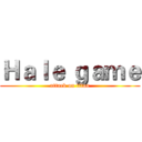 Ｈａｌｅ ｇａｍｅ (attack on titan)