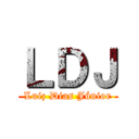 ＬＤＪ (Luiz Dias Júnior)