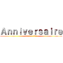 Ａｎｎｉｖｅｒｓａｉｒｅ (attack on titan)