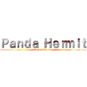 Ｐａｎｄａ Ｈｅｒｍｉｔ (Laziest Taoist)