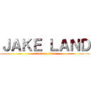 ＪＡＫＥ ＬＡＮＤ (attack on titan)