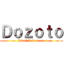 Ｄｏｚｏｔｏ (Livaï Ackerman )