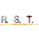 Ｒ．Ｓ．Ｔ． (attack on M.3/6)
