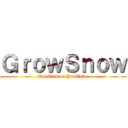 ＧｒｏｗＳｎｏｗ (Reptiles or YouTube)