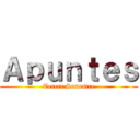 Ａｐｕｎｔｅｓ (Tercer Semestre)