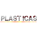 ＰＬＡＳＴＩＣＡＳ ()