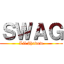 ＳＷＡＧ (Lil $hadow)