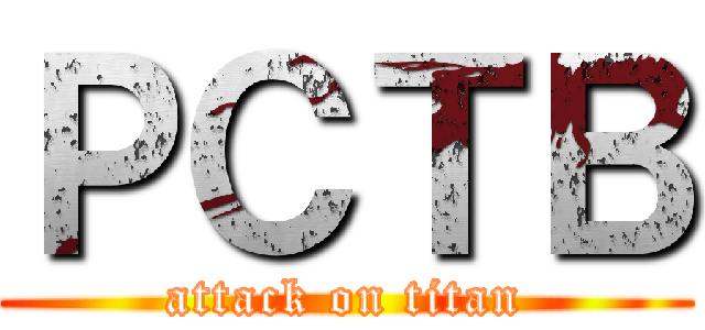 ＰＣＴＢ (attack on titan)