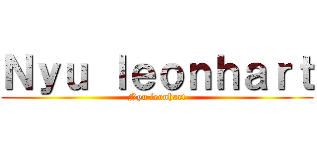 Ｎｙｕ ｌｅｏｎｈａｒｔ (Nyu leonhart)