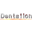 Ｄｅｎｔａｌｉｏｎ (Naici-San)
