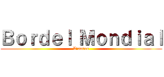 Ｂｏｒｄｅｌ Ｍｏｎｄｉａｌ (L'amino)