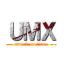 ＵＭＸ (attack on titan)