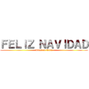 ＦＥＬＩＺ ＮＡＶＩＤＡＤ (Attack on Titan)