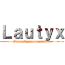 Ｌａｕｔｙｘ (Gameplays comentados)