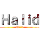 Ｈａｌｉｄ (Halid)