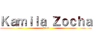 Ｋａｍｉｌａ Ｚｏｃｈａ (2013)