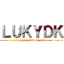 ＬＵＫＹＤＫ (le gros mito sa mére)