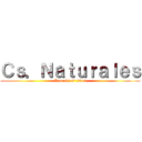 Ｃｓ．Ｎａｔｕｒａｌｅｓ (Ismael/ 6° 2014)