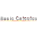 Ｂａｓｉｃ Ｃａｌｃｕｌｕｓ (基本計算)