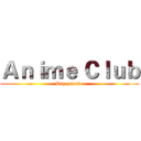 Ａｎｉｍｅ Ｃｌｕｂ (Day parade)