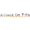 Ａｔｔａｃｋ Ｏｎ Ｔｉｔａｎ (Phanxop)