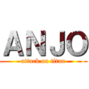 ＡＮＪＯ (attack on titan)