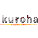 ｋｕｒｏｈａ (attack on titan)