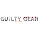 ＧＵＩＬＴＹ ＧＥＡＲ (Xrd - SIGN)