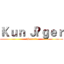 Ｋｕｎ Ｊäｇｅｒ (!Secret!)