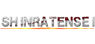 ＳＨＩＮＲＡＴＥＮＳＥＩ (Mic_Ultima)