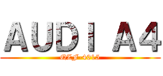 ＡＵＤＩ Ａ４ (QZF-4015)