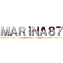 ＭＡＲＩＮＡ８７ ()