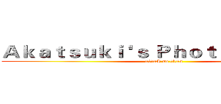 Ａｋａｔｓｕｋｉ 'ｓ Ｐｈｏｔｏ Ｓｔｕｄｉｏ (attack on titan)