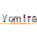 Ｙｏｍｉｒａ (attack on Chancla)