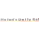 Ｈｅｌｅｎ'ｓ Ｄａｉｌｙ Ｓｃｈｏｏｌ ｌｉｆｅ (attack on titan)