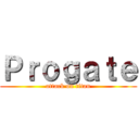 Ｐｒｏｇａｔｅ (attack on titan)