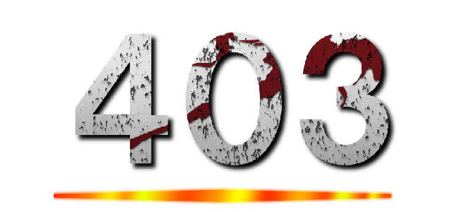 ４０３ ()