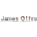 Ｊａｍｅｓ Ｏｌｉｖａ ()