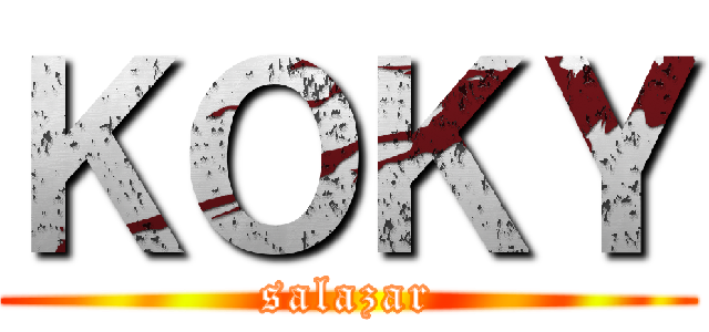 ＫＯＫＹ (salazar)