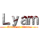 Ｌｙａｍ (Attack on titans )